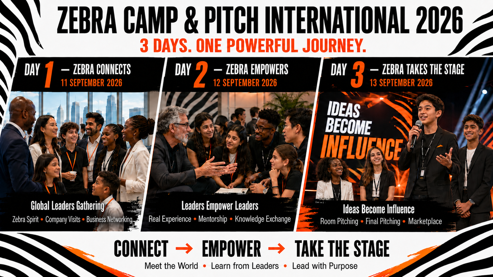 Zebra Camp & Pitch International 2026 — Day 1 Connect, Day 2 Empower, Day 3 Take the Stage.